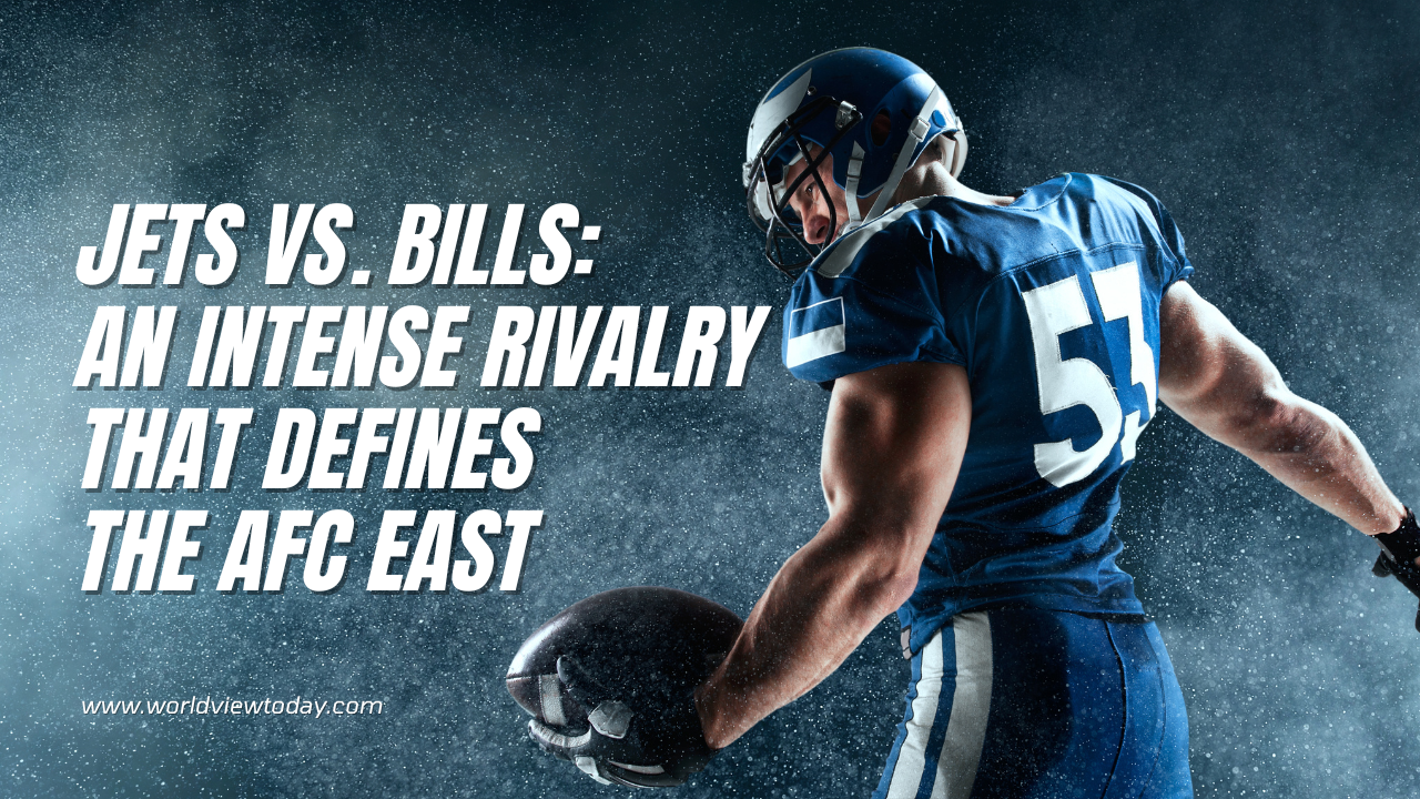 New York jets vs buffalo bills: An Intense Rivalry That Defines the AFC East